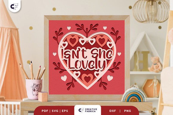 Isn't She Lovely 3D Layered Paper Cut SVG